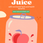 Refreshing Peach juice with nutritional facts and health benefits